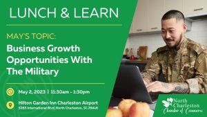 North Charleston Chamber May Lunch & Learn @ Hilton Garden Inn Charleston Airport